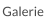 Galerie